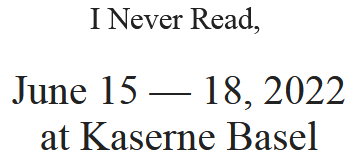 I Never Read Basel Book Fair 2022